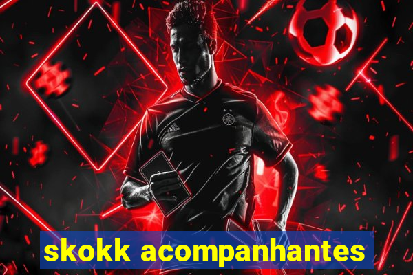 skokk acompanhantes